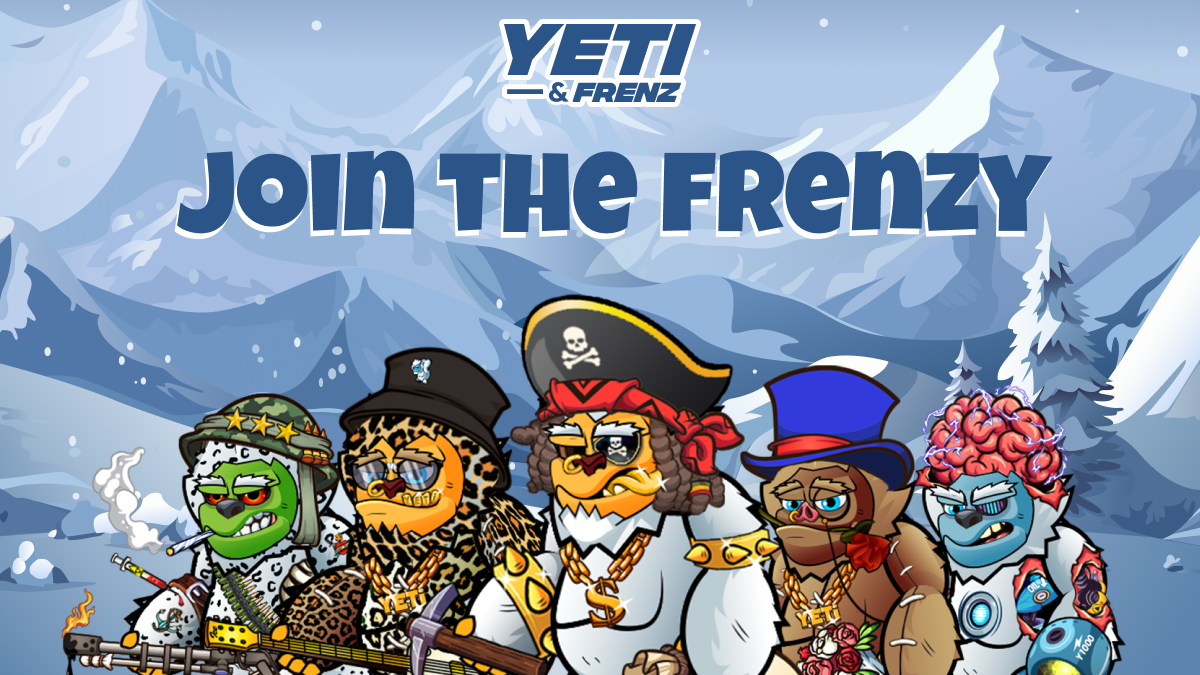 Yeti & Frenz - Join the Frenzy! Collection of NFT Yeti's.